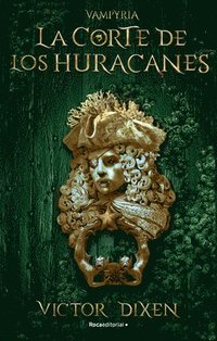 bokomslag La Corte de Los Huracanes / The Court of Hurricanes
