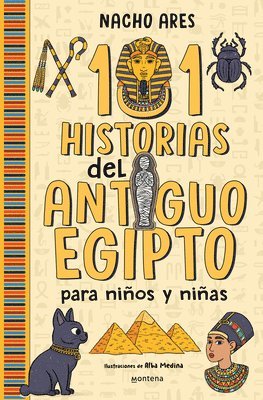 bokomslag 101 Historias del Antiguo Egipto Para Niños Y Niñas / 101 Stories of Ancient Egy PT for Boys and Girls