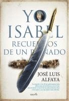 Jose Luis Alfaya Camacho - Yo, Isabel, Häftad