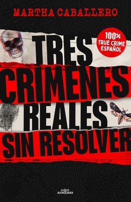 bokomslag Tres Crímenes Reales Sin Resolver / Three Real Unsolved Crimes