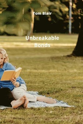 bokomslag Unbreakable Bonds