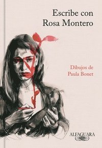 bokomslag Escribe Con Rosa Montero / How to Write, with Rosa Montero