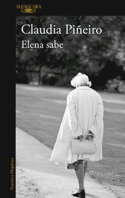 Claudia Piñeiro - Elena Sabe / Elena Knows, Häftad