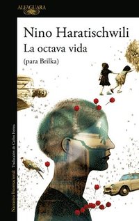 bokomslag La Octava Vida (Para Brilka) / The Eighth Life (for Brilka)