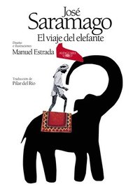 bokomslag El Viaje del Elefante (Edición Ilustrada). 20.° Aniversario del Premio Nobel / The Elefant's Journey (Special Edition)