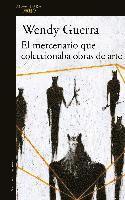 bokomslag El mercenario que coleccionaba obras de arte