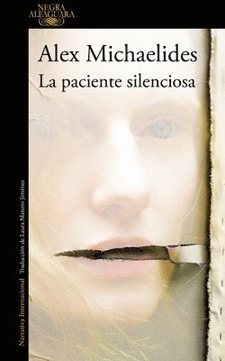 Alex Michaelides - La Paciente Silenciosa / The Silent Patient, Häftad