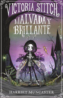 Victoria Stitch: Malvada Y Brillante / Victoria Stitch: Bad and Glittering 1