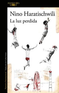 bokomslag La Luz Perdida / The Lost Light
