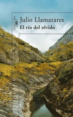 Julio Llamazares - El río del olvido, Häftad