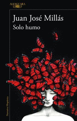 Juan José Millás - Solo Humo / Just Smoke, Häftad