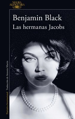 Benjamin Black - Las Hermanas Jacobs / The Lock-Up, Häftad