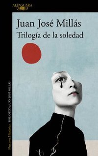 bokomslag Trilogía de la Soledad / Trilogy of Solitude