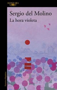 bokomslag La Hora Violeta / The Violet Hour