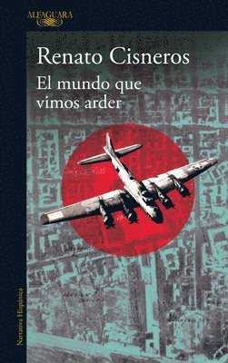 bokomslag El mundo que vimos arder