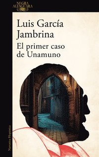 bokomslag El Primer Caso de Unamuno / Unamuno's First Case