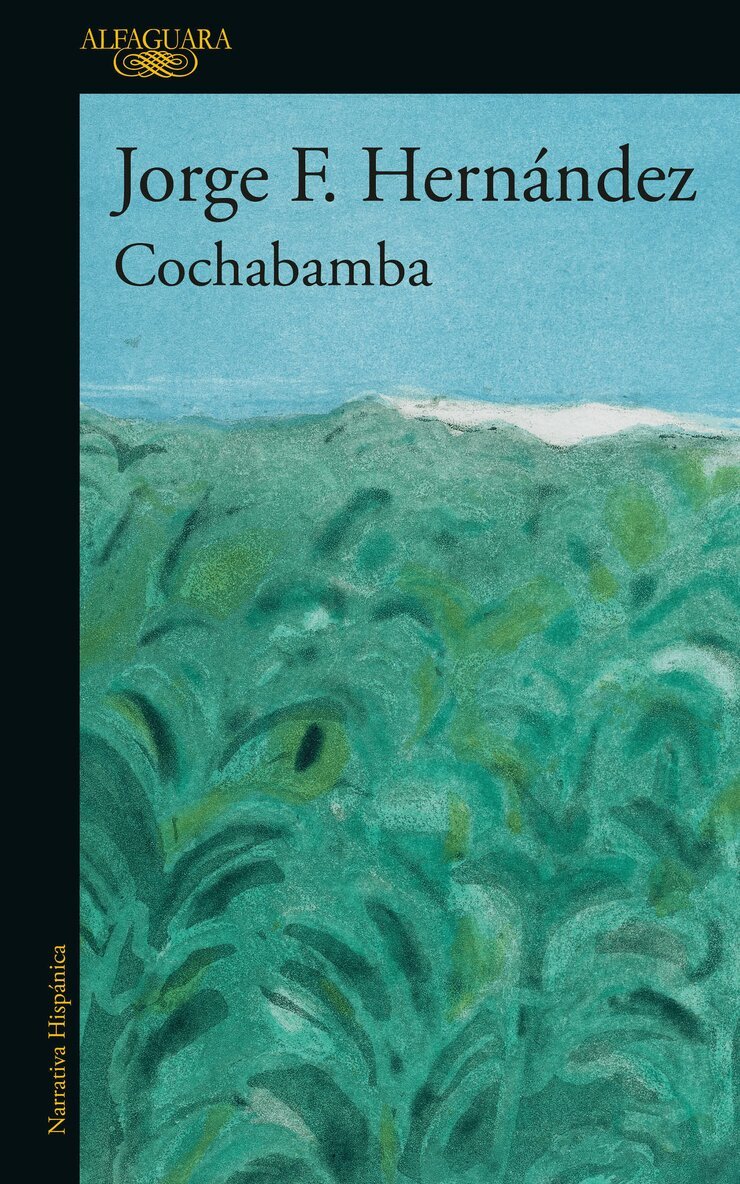 JORGE F. HERNÁNDEZ - Cochabamba (Spanish Edition), Häftad