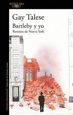 bokomslag Bartleby Y Yo: Retratos de Nueva York / Bartleby and Me: Reflections of an Old Scrivener