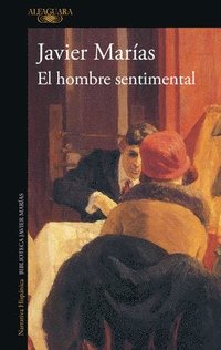 bokomslag El Hombre Sentimental / The Man of Feeling