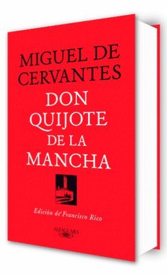 Miguel De Cervantes Saavedra - Don Quijote de la Mancha (Edición de Francisco Rico) / Don Quixote (Edited by Francisco Rico), Inbunden