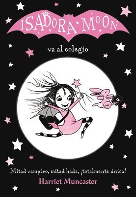 bokomslag Isadora Moon Va Al Colegio / Isadora Moon Goes to School