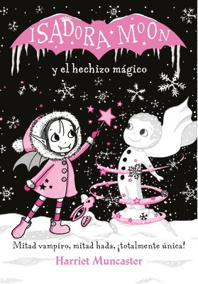 bokomslag Isadora Moon y el Hechizo Mágico