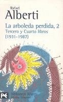 bokomslag La Arboleda Perdida: Tercero y Cuarto Libros (1931-1987)