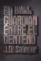 J. D. Salinger - El guardián entre el centeno, Häftad