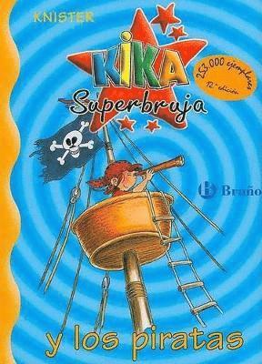 Knister - Kika Superbruja y los piratas, Häftad