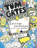bokomslag Tom Gates: Excusas Perfectas (y Otras Cosillas Geniales)