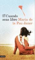 Maria De La Pau Janer - Cuando seas libre, Häftad