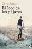 Care Santos - El loco de los pajaros, Häftad