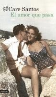 bokomslag El amor que pasa