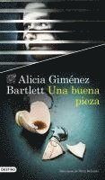 Alicia Gimenez Bartlett - Una buena pieza, Häftad