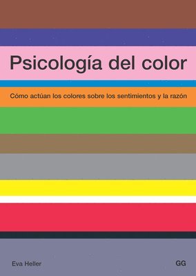 bokomslag Psicología del Color: Cómo Actúan Los Colores Sobre Los Sentimientos Y La Razón