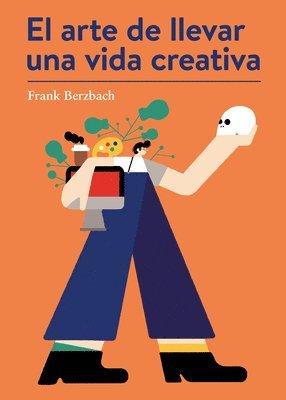 bokomslag El Arte de Llevar Una Vida Creativa