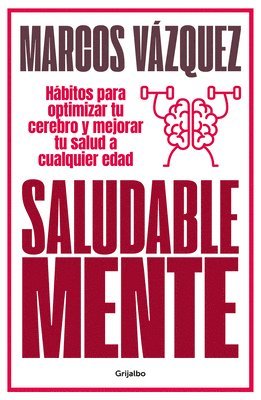 Marcos Vazquez - Saludable Mente / A Healthy Mind, Häftad