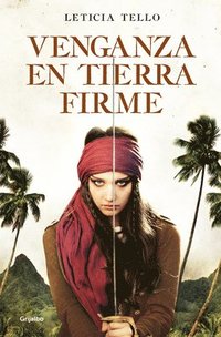 bokomslag Venganza En Tierra Firme / Vengeance on Land