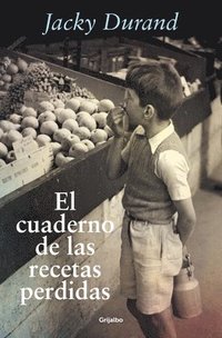 bokomslag El Cuaderno de Las Recetas Perdidas / The Little French Recipe Book