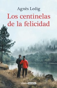 bokomslag Los Centinelas de la Felicidad / The Sentinels of Happiness