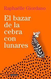 bokomslag El Bazar de la Cebra Con Lunares / The Polka-Dotted Zebra Bazaar