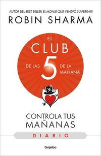 bokomslag El Diario de El Club de Las 5 de la Mañana / The 5am Club: Own Your Morning. Ele Va Te Your Life