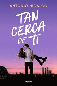 bokomslag Tan Cerca de Ti / Close to You