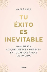 bokomslag Tu Éxito Es Inevitable / Your Success Is Inevitable