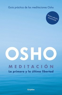 bokomslag Meditación (Edición Ampliada Con Más de 80 Meditaciones Osho) / Meditation: The First and Last Freedom