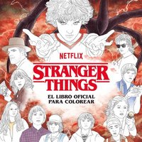 bokomslag Stranger Things. El Libro Oficial Para Colorear / Stranger Things: The Official Coloring Book