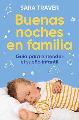 bokomslag Buenas Noches En Familia. Guía Para Entender El Sueño Infantil / Good Family Nig Hts. a Guide to Understand Infant Sleep