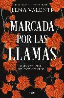 bokomslag Marcada por las llamas (Trilogía del Fuego Sagrado 2)