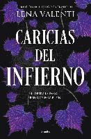 bokomslag Caricias del infierno (Trilogía del Fuego Sagrado 3)