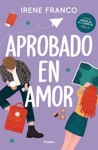 bokomslag Aprobado En Amor / A Passing Grade in Love